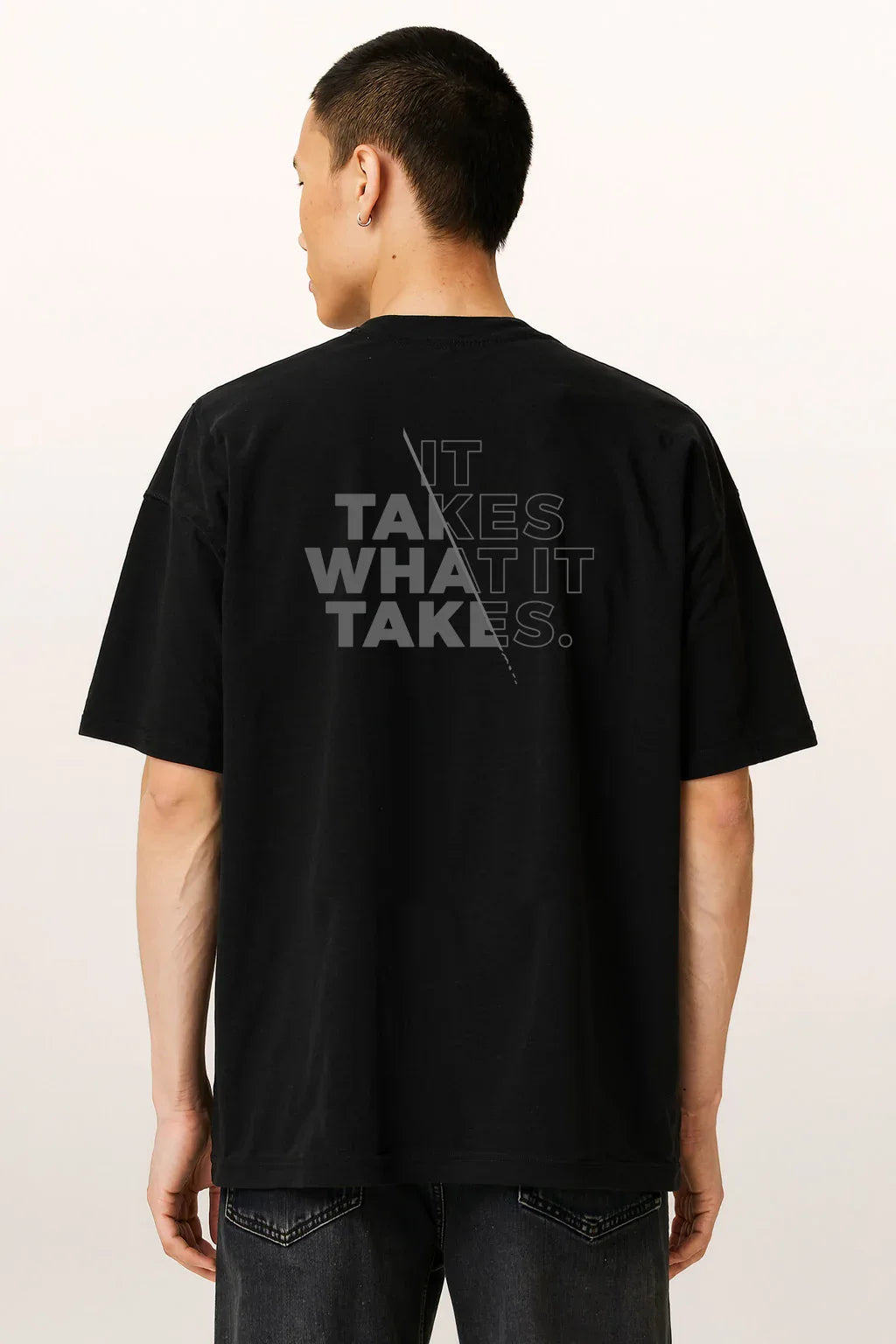 It Takes What it Takes Tee - Grind n Flow