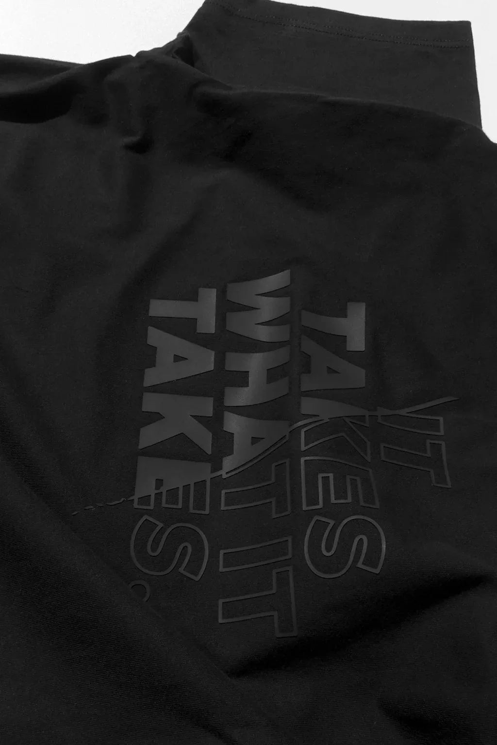 It Takes What it Takes Tee - Grind n Flow