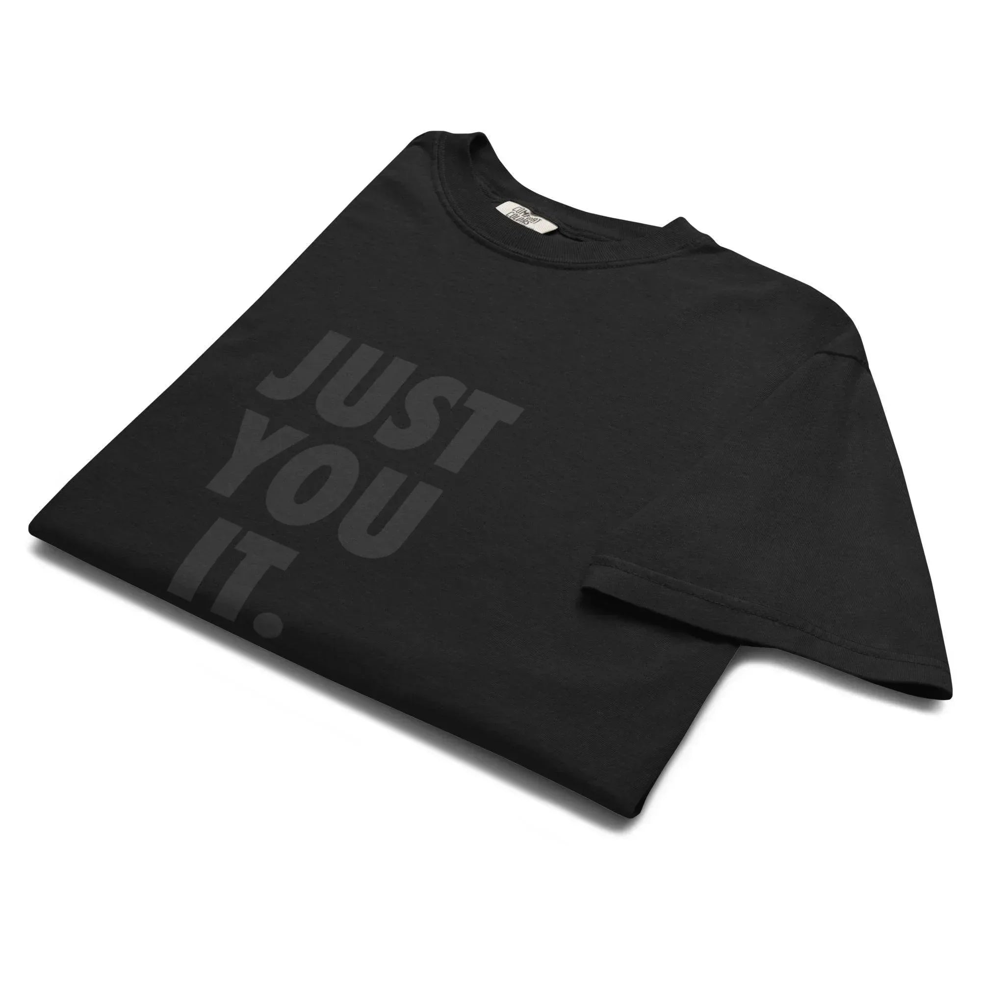 Funny Just You It T-shirt - Grind n Flow