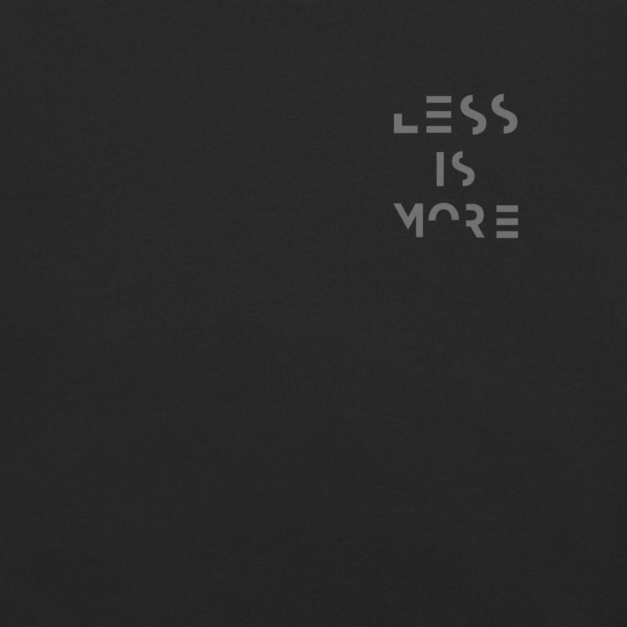 Less is More T-shirt - Grind n Flow