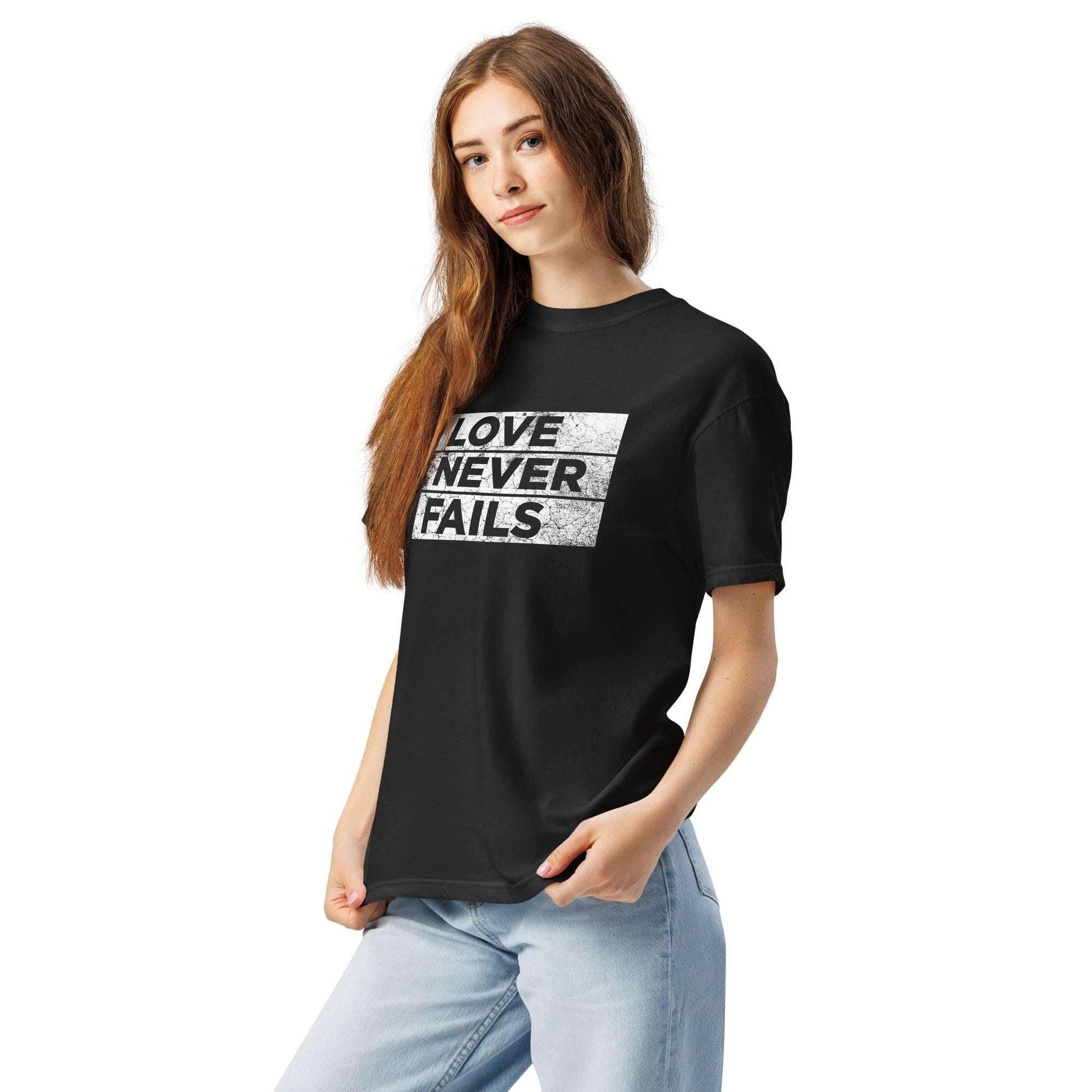 Love Never Fails T-Shirt - Grind n Flow