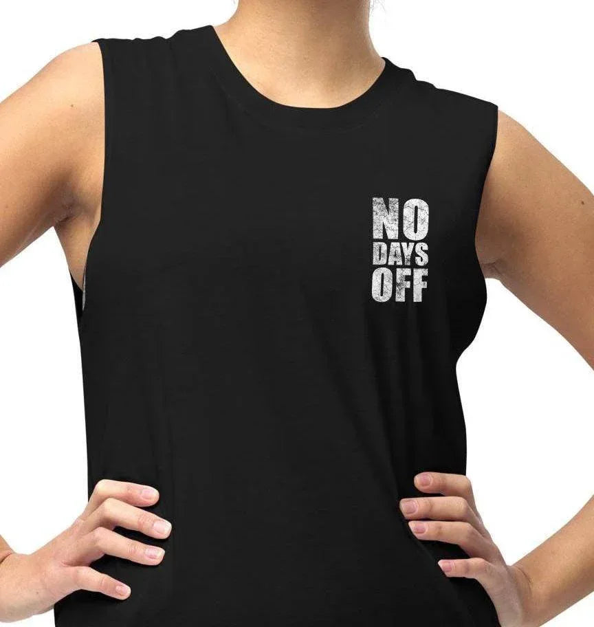 No days off Tank Top | NODAYS OFF gym Motivational Shirt | Women’s Fitness workout Gym Shirt – Motivation Muscle Tank, Yoga Shirt - Grind n Flow