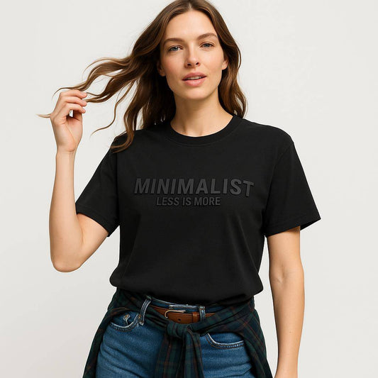 Minimalist Less is more t-shirt – 3D print Minimalist Graphic Tee, Lifestyle, gift for women, Minimal Essential t-shirts for women